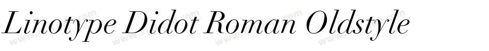 Linotype Didot Roman Oldstyle Figures字体转换